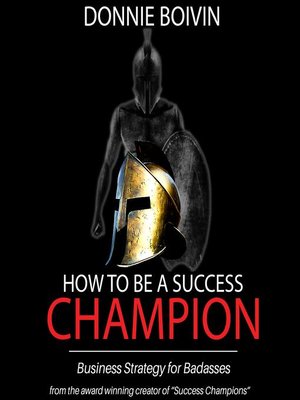 How to be a Success Champion - Audiobook